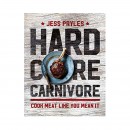 Cookbook Hardcore Carnivore autographed by Jess Pryles